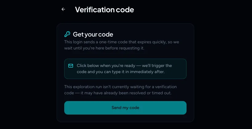 The Verification code page with the message that the run isn't waiting for a code and Send my code disabled