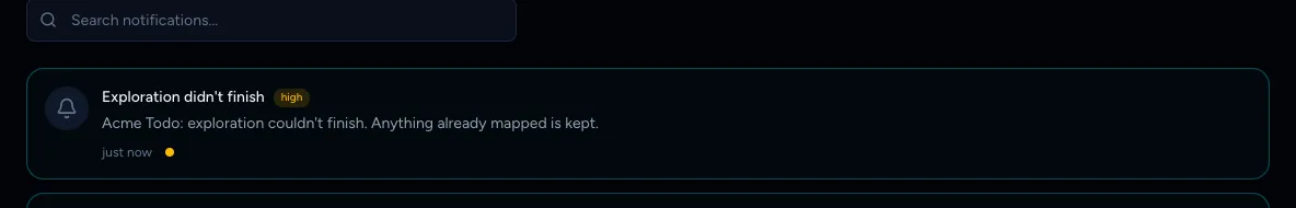 The Notifications page showing Exploration didn't finish: Acme Todo: exploration couldn't finish. Anything already mapped is kept.