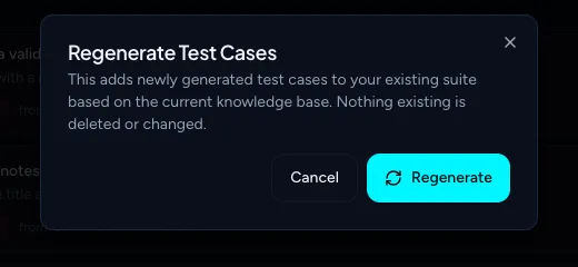 Regenerate Test Cases dialog explaining that it adds new cases and changes nothing that exists