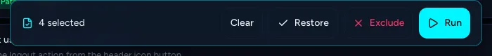 Floating selection bar showing 4 selected with Clear, Restore, Exclude and Run buttons